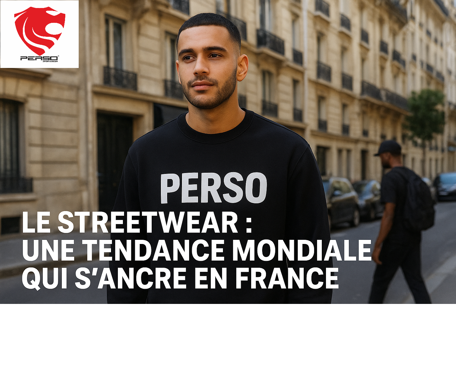 Le streetwear : une tendance mondiale
